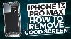 Iphone 13 Pro Max How To Remove Good Screen With Screen Replacement Detailed