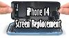 Iphone 14 Screen Replacement Guide