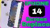 Iphone 14 Screen Replacement Iphone 14 Cracked Broken Lcd Replacement