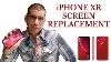 Iphone Xr Screen Replacement Repair A How To Realistic Full Tutorial