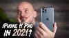 Should You Buy Iphone 11 Pro In 2021